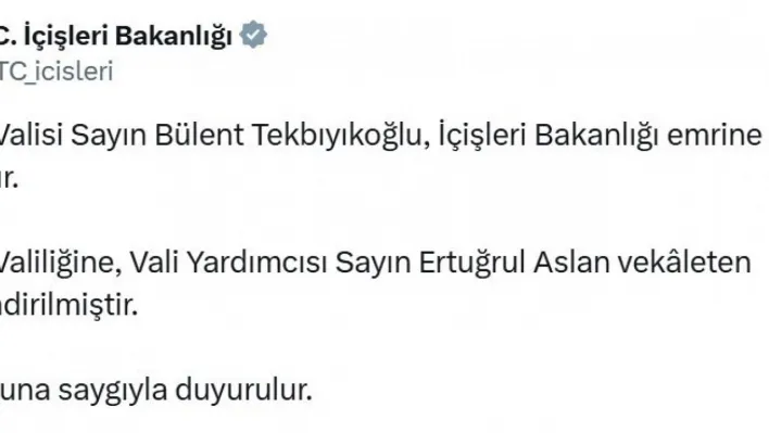 Tunceli Valisi Tekbıyıkoğlu merkeze çekildi