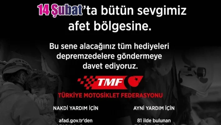 Türkiye Motosiklet Federasyonu: '14 Şubat'ta Hediyem Deprem Bölgesine'