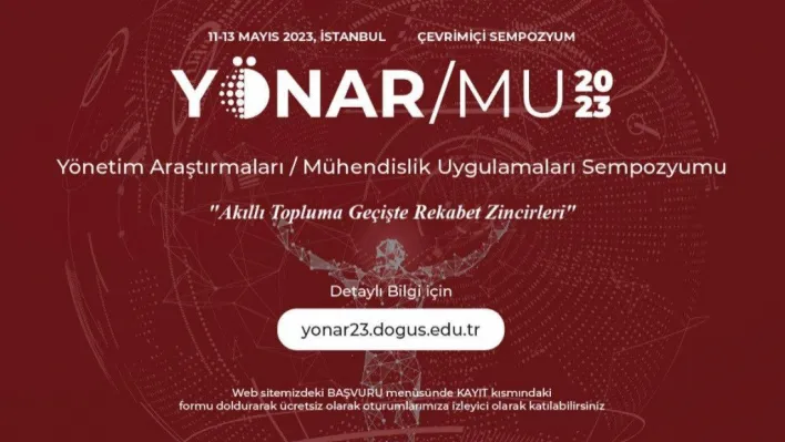 YÖNAR/MU'2023 'Akıllı Topluma Geçişte Rekabet Zincirleri' temasıyla başlıyor