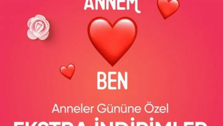 Anneler Günü'ne özel markalardan kampanya ve özel etkinlikler