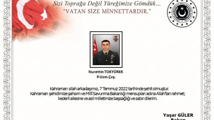 MSB: 'Kahraman silah arkadaşımız P.Uzm.Çvş. Nurettin Tokyürek'in aziz naaşına ulaşılmıştır'