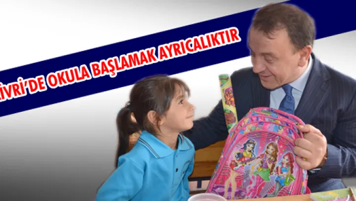Silivri'de Okula Başlamak Ayrıcalıktır